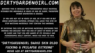 Dirtygardengirl snake skin dildo fucking & prolapse extreme